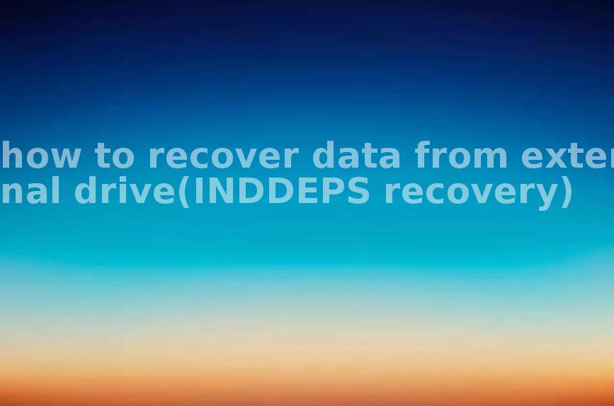 how to recover data from external drive(INDDEPS recovery)2